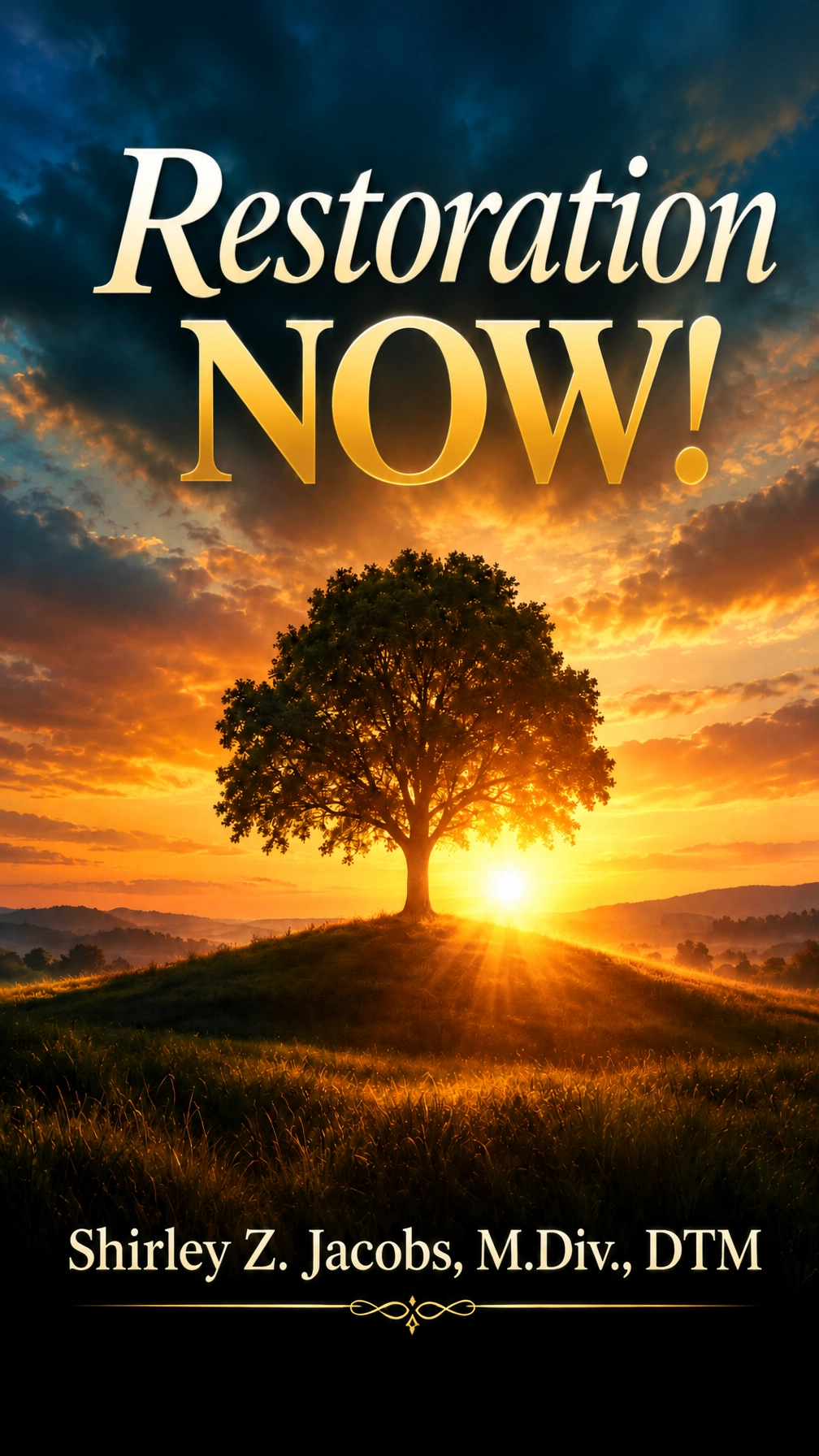 Cover of Restoration NOW! by Shirley Z. Jacobs, M.Div., DTM